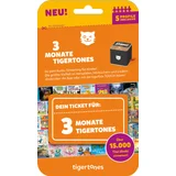 Tigertones - Ticket 3 Monate