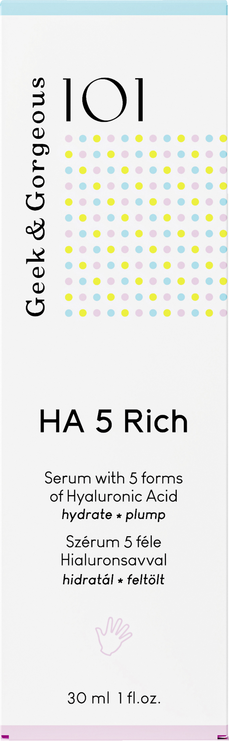 Geek & Gorgeous HA 5 Rich Serum