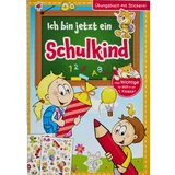Übungs- und Erlebnisbuch Ich bin jetzt ein Schulkind