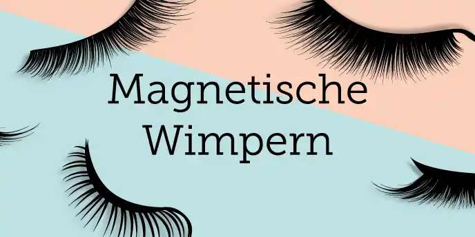 Magnetische Wimpern