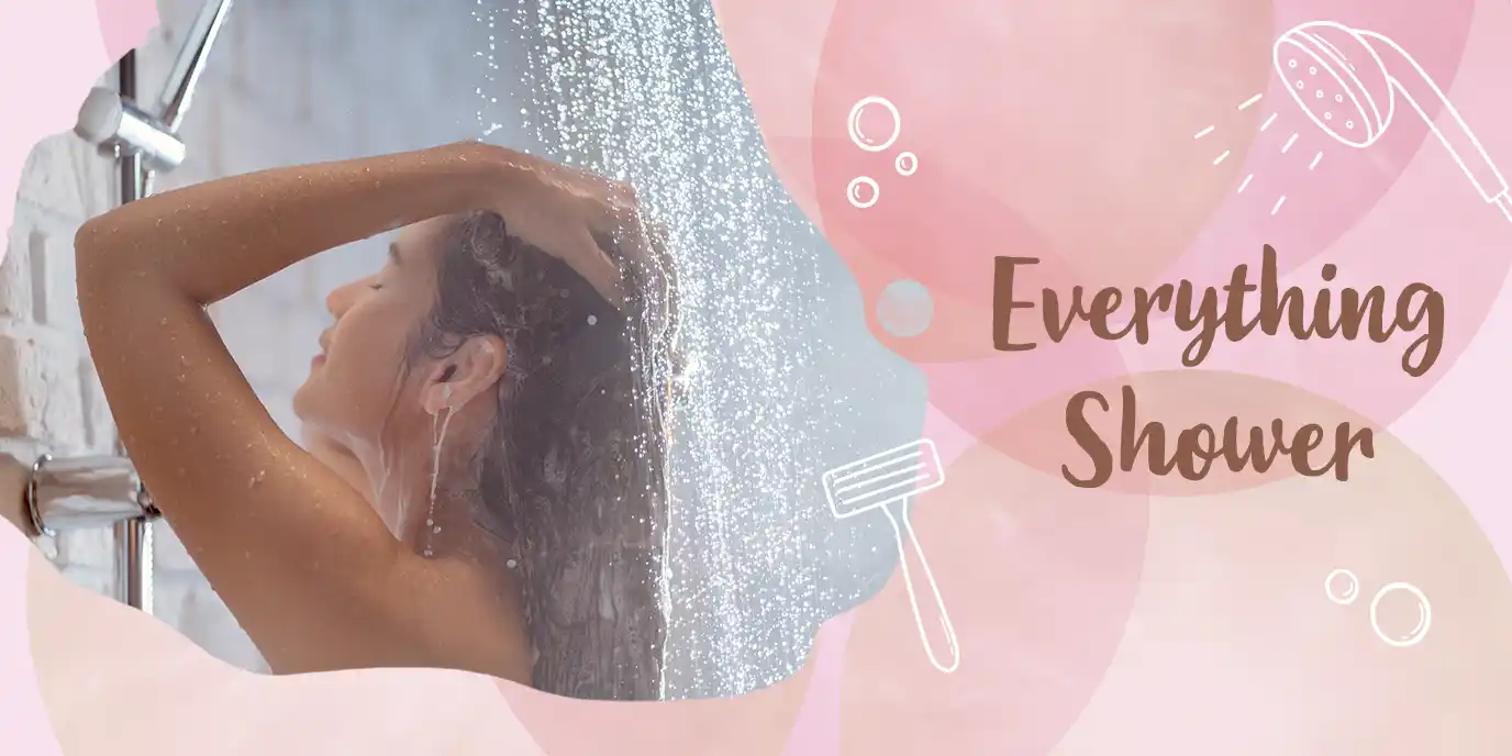 Everything Shower